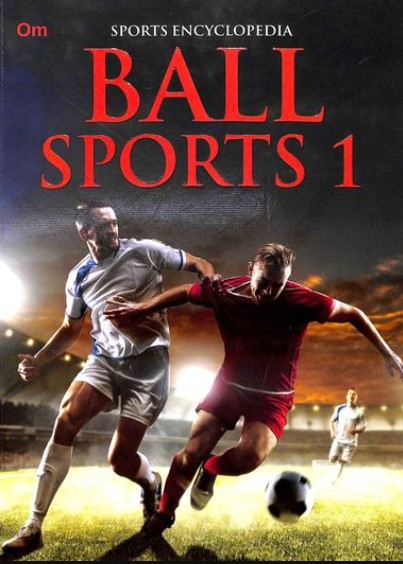 Sports Encyclopedia : Ball Sports 1